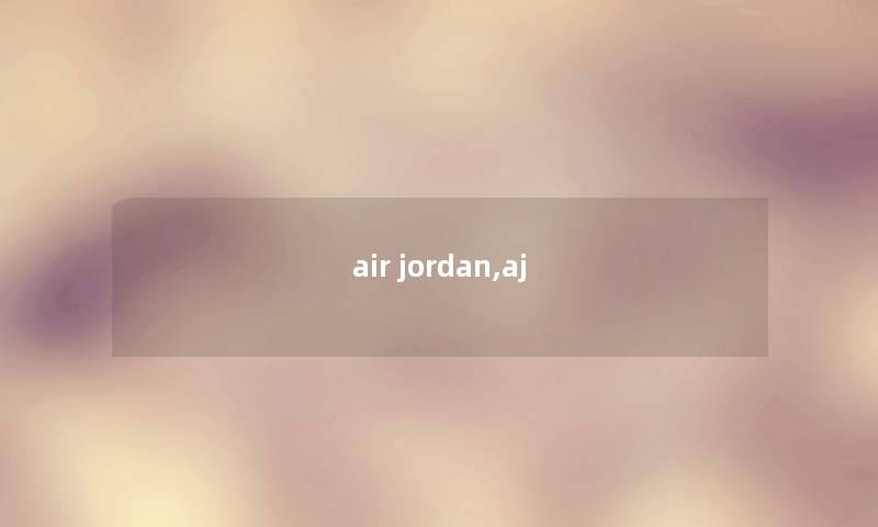 air jordan,aj